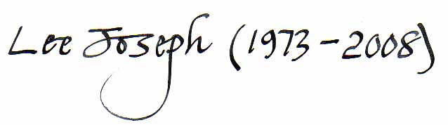 Lee Joseph 1973 - 2008